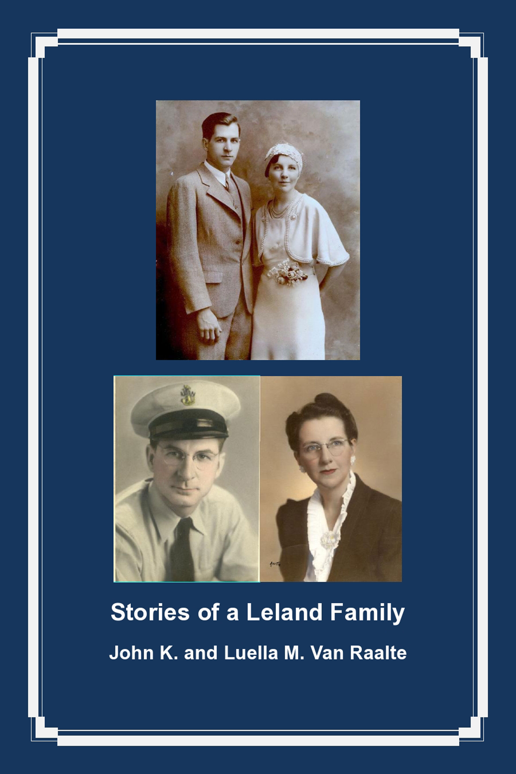 Photo of front cover of Stories of a Leland Family